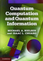 Livro Quantum Computation and Quantum Information (Cambridge University Press) - Edição de 10º Aniversário