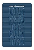 Livro - Quarenta e quatro
