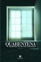 Livro - Quarentena - Memórias de um país confinado