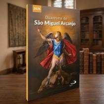 Livro Quaresma De São Miguel Arcanjo 2025 Editora Paulus