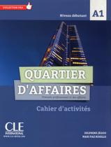Livro - Quartier DAffaires A1 Niveau Debutant - Cahier DActivites - CLE INTERNATIONAL - PARIS