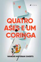 Livro - Quatro Ases e um Coringa - Viseu