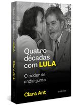 Livro - Quatro décadas com Lula