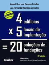 Livro - Quatro Edificios, Cinco Locais De Implantacao, Vinte Solucoes De Fundacoes - 3ª Ed