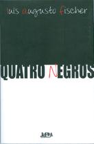 Livro - Quatro negros Livro - Quatro negros