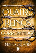 Livro - Quatro reinos corrompidos (Vol. 2 As Lâminas Partidas) Livro - Quatro reinos corrompidos (Vol. 2 As Lâminas Partidas)