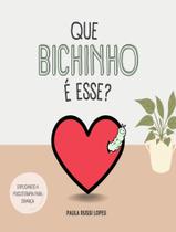 Livro - Que Bichinho E Esse Explicando A Psicoterapia Para Crianca - ARTESA EDITORA