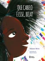 Livro - Que cabelo é esse, Bela?