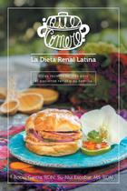 Livro Qué comeré A dieta renal latina: Ricas receitas latinas Livro Qué comeré A dieta renal latina: Ricas receitas latinas
