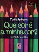 Livro - Que Cor E A Minha Cor Livro - Que Cor E A Minha Cor