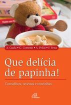 Livro - Que delícia de papinha!
