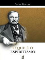Livro - Que E O Espiritismo G -R, O Livro - Que E O Espiritismo G -R, O