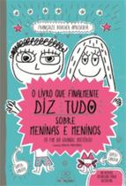 Livro que finalmente diz tudo sobre meninas e meni - PA DE PALAVRA (PARABOLA)