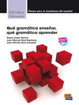 Livro - Que Gramatica Ensenar, Que Gramatica Aprender Livro - Que Gramatica Ensenar, Que Gramatica Aprender