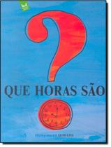 Livro - Que Horas Sao - JOVEM - LINS, GUTO Livro - Que Horas Sao - JOVEM - LINS, GUTO