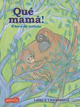 Livro - Qué Mamá!