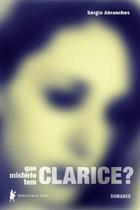 Livro - Que mistério tem Clarice? Livro - Que mistério tem Clarice?