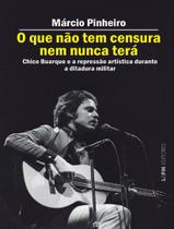 Livro - Que Nao Tem Censura Nem Nunca Tera - LPM EDITORES Livro - Que Nao Tem Censura Nem Nunca Tera - LPM EDITORES