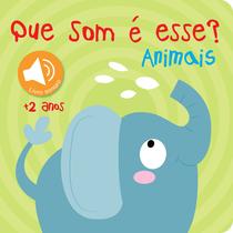 Livro - Que som é esse? Animais Livro - Que som é esse? Animais