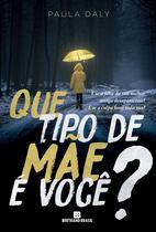 Livro - Que tipo de mãe é você?