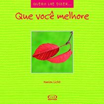 Livro - Que você melhore