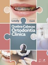 Livro - Quebra-Cabeças Para Ortodontia Clínica Livro - Quebra-Cabeças Para Ortodontia Clínica