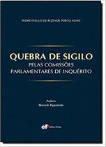 Livro - Quebra de sigilo pelas comissões parlamentares de inquérito