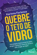 Livro - Quebre o teto de vidro