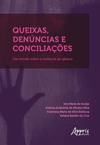 Livro - Queixas, denúncias e conciliações Livro - Queixas, denúncias e conciliações