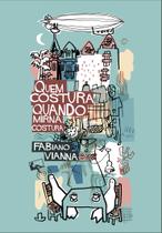 Livro - Quem costura quando Mirna costura Livro - Quem costura quando Mirna costura