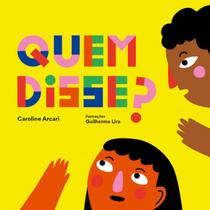 Livro: QUEM DISSE - Autor: ARCARI, CAROLINE - CAQUI EDITORA