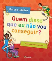 Livro - Quem disse que eu não vou conseguir?