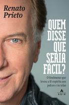 Livro - Quem disse que seria fácil?