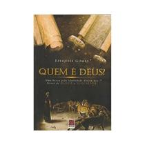 Livro Quem é Deus Ezequiel Gomes