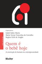 Livro Quem é o Bebê Hoje - Marin - Blucher - Edgard Blucher