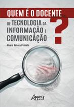 Livro - Quem é o Docente de Tecnologia da Informação e Comunicação?