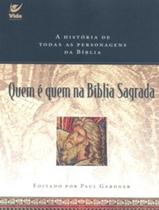 Livro - Quem E Quem Na Biblia Sagrada