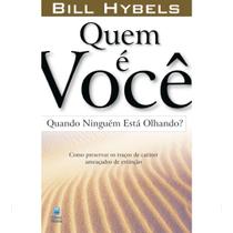 Livro - Quem é Você Quando Ninguém Está Olhando? Livro - Quem é Você Quando Ninguém Está Olhando?