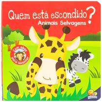 Livro - Quem está escondido? Um Livro com Abas: Animais Selvagens