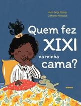 Livro Quem Fez xixi na Minha Cama? Alain Serge Dzotap