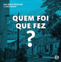 Livro - Quem foi que fez?