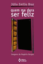 Livro - Quem me dera ser feliz