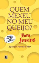 Livro - Quem mexeu no meu queijo? Para jovens Livro - Quem mexeu no meu queijo? Para jovens