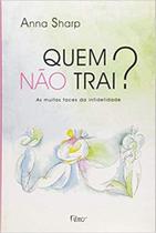 Livro - Quem não trai?