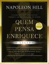 Livro Quem Pensa Enriquece: O Legado Napoleon Hill
