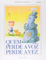 Livro - Quem perde a voz, perde vez
