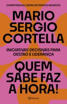 Livro - Quem sabe faz a hora!