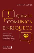 Livro - Quem se comunica enriquece