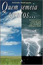 Livro - Quem semeia ventos Livro - Quem semeia ventos