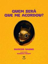 Livro - Quem Sera Que Me Acordou Livro - Quem Sera Que Me Acordou